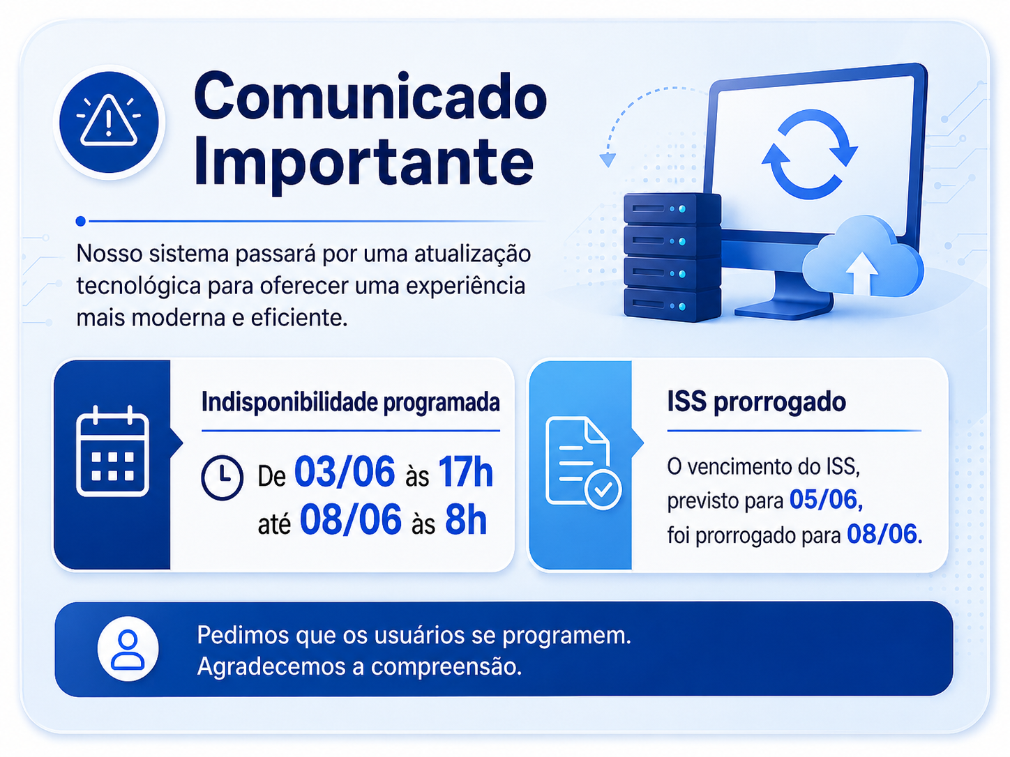 Indisponibilidade entre 03/06/2026 17h e 08/06/2026 8h